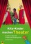 Kita-Kinder machen Theater von Bernadette Kowolik (Buch) NEU