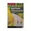 Rail-Trails Minnesota: The Definitive Guide to the State's Best Multiuse...