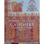 Cashmere: A French Passion, 1800-1880 Lévi-strauss, Monique