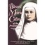 Blessed Marie-Celine of the Presentation: (Germaine Castang) 1878-1897 Poor Clar