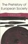 The Prehistory of European Society by Vere Gordon Childe (Paperback, 2008)