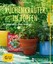 Küchenkräuter in Töpfen von Engelbert Kötter (Buch) NEU