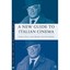 A New Guide to Italian Cinema Celli, Carlo/ Cottino-Jones, Marga
