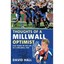 Thoughts of a Millwall Optimist: Five Years in the Life of a Millwall Fan HALL