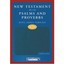 New Testament with Psalms and Proverbs: King James Version by Hendrickson...