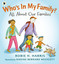 HARRIS,R-WHO`S IN MY FAMILY BOOK NEW