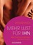 Mehr Lust für ihn - Was Männer beim Sex verrückt macht von Ian Kerner (2017, TB)
