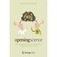 Opening Science: The Evolving Guide on How the Internet Is Changing Research, Co