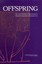 Offspring: Human Fertility Behavior in Biodemographic P - Paperback NEW Behavior