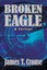 Broken Eagle by James T. Crouse (English) Paperback Book Free Shipping!