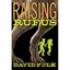 Raising Rufus Fulk, David