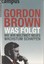 Was folgt - von Gordon Brown - neu -gebunden - Campus Vlg. 2011