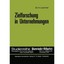 Zielforschung in Unternehmungen (Studienreihe Betrieb Und Markt) Helmut Lerchner