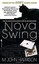Nova Swing, Harrison, M John, New Book