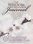 The Wisdom of Menopause Journal: Your Guide to Creating Vibrant Health and