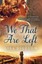 We That are Left by Lisa Bigelow.