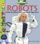 Robots 'Explore the World of Robots and How They Work for Us Leider, Rick Allen