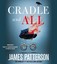 NEW Cradle and All by James Patterson
