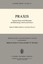 Praxis: Yugoslav Essays in the Philosophy and Methodology of the Social Sciences