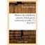Histoire Des Hotelleries, Cabarets, Hotels Garnis, Restaurants Et Cafes. T 2 (Ed
