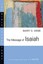 The Message of Isaiah by Barry Webb (Paperback)