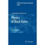 Physics of Black Holes: A Guided Tour (Lecture Notes in Physics)
