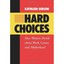 Hard choices - Paperback NEW Gerson 1992-07-01