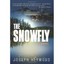 The Snowfly - Paperback NEW Joseph Heywood 2013-05-07