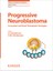 Progressive Neuroblastoma Pediatric and Adolescent Medicine
