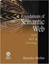 Foundations of the Semantic Web: XML, RDF and Ontology - Hardcover NEW Akerkar,