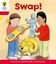 Oxford Reading Tree: Level 4: More Stories B: Swap! by Roderick Hunt...