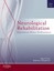 Neurological Rehabilitation: Optimizing Motor Performance by Janet H. Carr.
