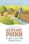 Trouble at the Little Village School: A Little Village School Novel (The