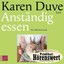 Duve, Karen: Anständig essen