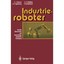 Industrieroboter: Technik, Berechnung Und Anwendungsorientierte Auslegung Edwin