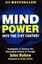 Mind Power Into the 21st Century: Techniques to Harness the Astounding Powers