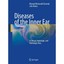 Diseases of the Inner Ear: A Clinical, Radiologic and Pathologic Atlas Zarandy,