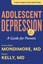 Adolescent Depression A Guide for Parents 9781421417899 (Hardback, 2015)