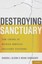 Destroying Sanctuary: The Crisis in Human Service Delivery Systems.