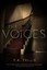 The Voices A Novel by F. R. Tallis 9781605986562 (Hardback, 2014)