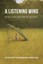 A Listening Wind: Native Literature from the Southeast (Native Literatures of