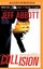NEW Collision by Jeff Abbott