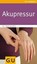 Akupressur (GU Kompass Gesundheit) Franz Wagner