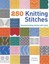 250 Knitting Stitches: Essential Knitting Stitches with Charts by Debbie Tomkies