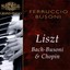 Ferruccio Busoni - Grand Piano: Liszt, Bach-Busoni & Chopin