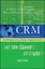 CRM at the Speed of Light, Fourth Edition: Social CRM 2.0 Strategies, Tools,