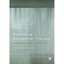 Practising Existential Therapy: The Relational World Spinelli, Ernesto