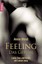 West, Anne: Feeling - Das Gefühl