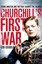 Churchill's First War: Young Winston and the Fight Against the Taliban.