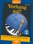 Vorhang auf!, für Sopran-Blockflöte und Klavier. Bd.1 Barbara Ertl